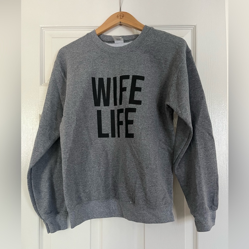 “Wife Life” crewneck sweatshirt